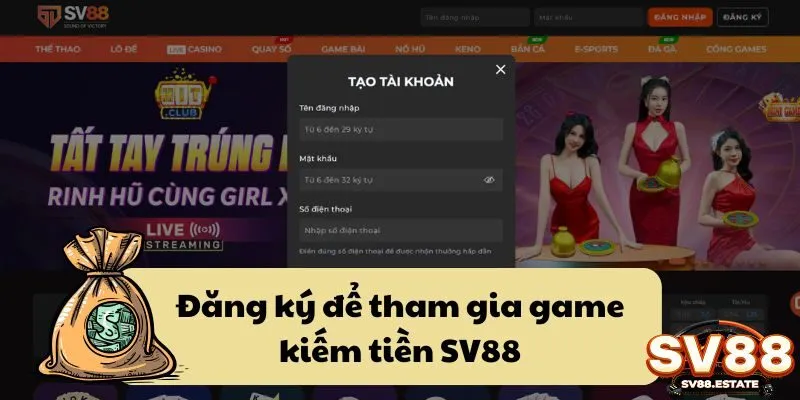 Đăng ký để tham gia game kiếm tiền SV88