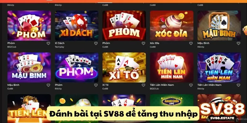 Đánh bài tại SV88 để tăng thu nhập