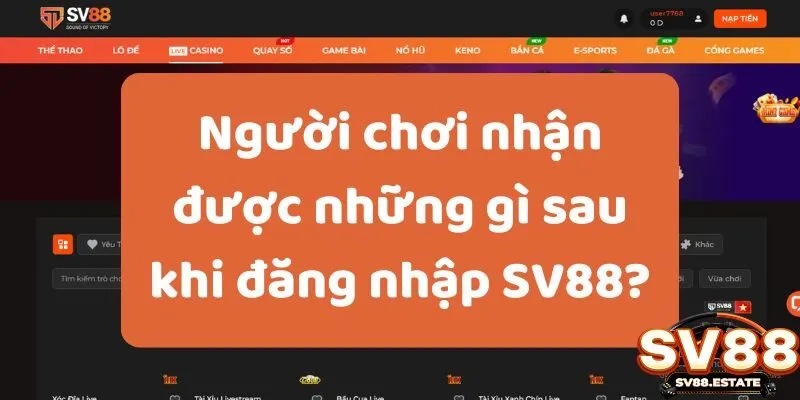 Người chơi nhận được những gì sau khi đăng nhập SV88