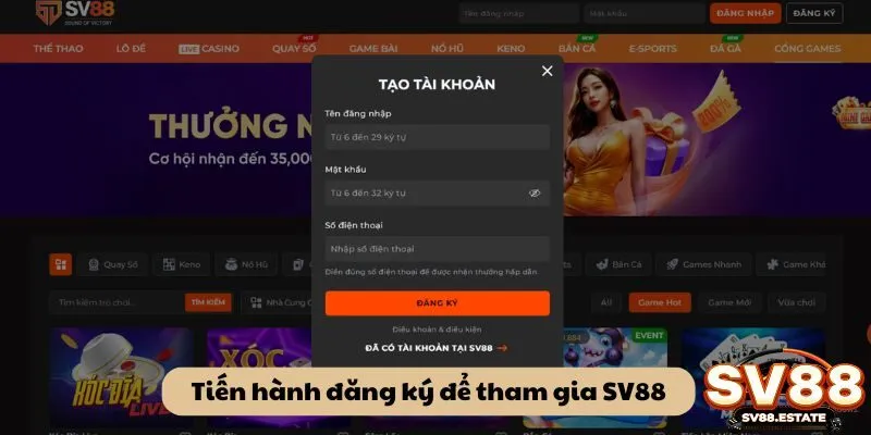 Tiến hành đăng ký để tham gia SV88